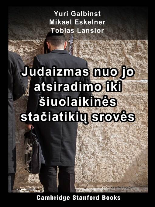 Title details for Judaizmas nuo jo atsiradimo iki šiuolaikinės stačiatikių srovės by Yuri Galbinst - Available